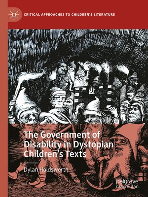 cover image of The Government of Disability in Dystopian Children's Texts